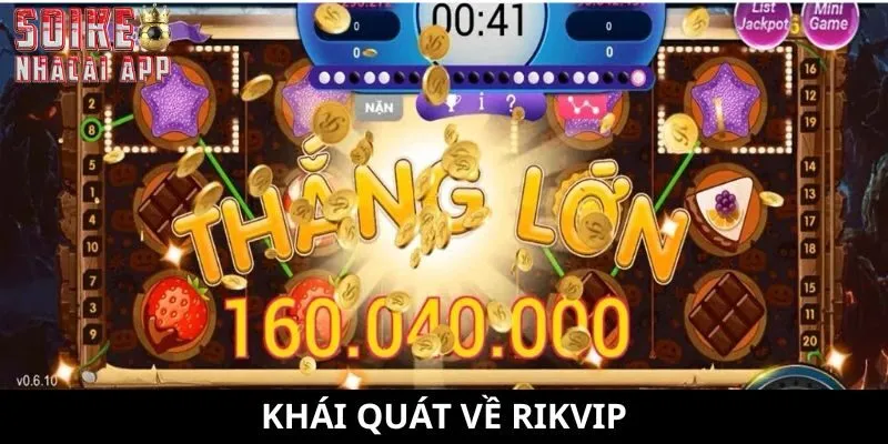 Khái quát về Rikvip